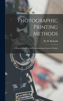 Photographic Printing Methods