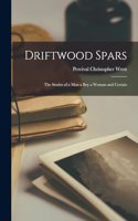 Driftwood Spars