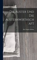 Die Auster Und Die Austernwirthschaft