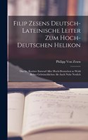 Filip Zesens deutsch-lateinische Leiter zum hoch-deutschen Helikon