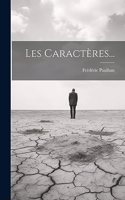 Les Caractères...