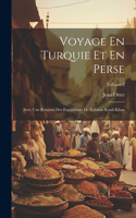 Voyage En Turquie Et En Perse