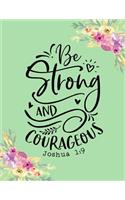 Be Strong And Courageous Joshua 1