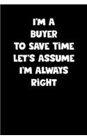 Buyer Notebook - Buyer Diary - Buyer Journal - Funny Gift for Buyer