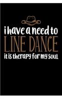 I Have A Need To Line Dance