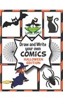 Draw and Write your own COMICS: HALLOWEEN EDITION: Create your own Comics and Cartoons