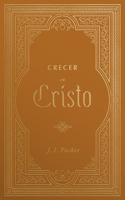Creciendo En Cristo (Growing in Christ)