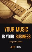 Your Music is Your Business