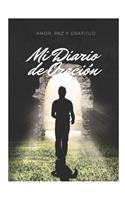 Amor, Paz y Gratitud MI Diario de Oración