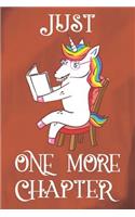 Just One More Chapter: Unicorn Notebook and Sketchbook Journal for Teen Girls, Activity Journal for Women, Composition Book with Rainbow Stars Cover for a Bookworm, Book L