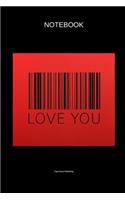 Love You Image with Barcode Notebook Journal for Composition