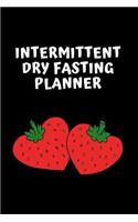 Intermittent Dry Fasting Journal