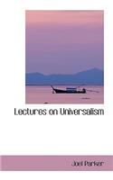 Lectures on Universalism