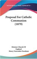 Proposal For Catholic Communion (1879)