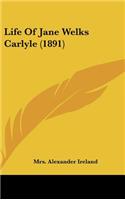 Life of Jane Welks Carlyle (1891)