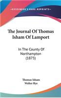 The Journal of Thomas Isham of Lamport