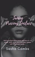 Taming Precious Sinclair