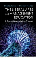 The Liberal Arts and Management Education