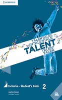 Talent Level 2 Inclusive Student's Book with eBook