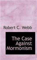 The Case Against Mormonism