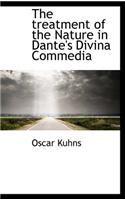 The Treatment of the Nature in Dante's Divina Commedia: (English)