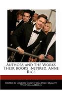 Authors and an Analysis of the Works Their Books Inspired: Anne Rice(English)