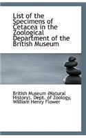 List of the Specimens of Cetacea in the Zoological Department of the British Museum: (English)