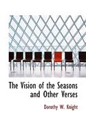 The Vision of the Seasons and Other Verses: (English)