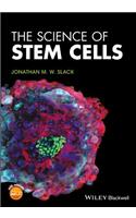 The Science of Stem Cells