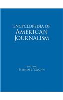 Encyclopedia of American Journalism