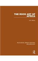 The Rock Art of Africa