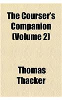 The Courser's Companion Volume 2