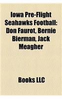 Iowa Pre-Flight Seahawks Football