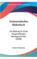 Antimoralisches Bilderbuch