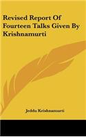 Revised Report Of Fourteen Talks Given By Krishnamurti