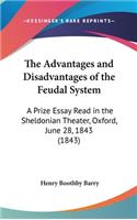 The Advantages and Disadvantages of the Feudal System