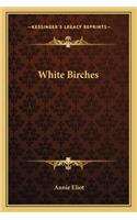 White Birches