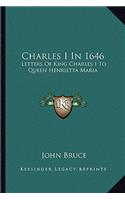 Charles I In 1646: Letters Of King Charles I To Queen Henrietta Maria(English)