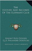 The History And Records Of The Elephant Club