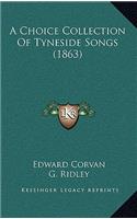 Choice Collection Of Tyneside Songs (1863)