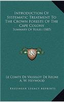 Introduction of Systematic Treatment to the Crown Forests of the Cape Colony