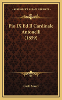 Pio IX Ed Il Cardinale Antonelli (1859)