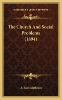 Church And Social Problems (1894)