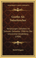 Goethe Als Naturforscher