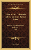 Philippi Schiassii De Pateris Ex Sententia Jacobi Tatii Biancani Sermo: Habitus In Regio Archigymnasio Bononiensi (1808)
