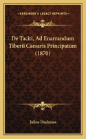 De Taciti, Ad Enarrandum Tiberii Caesaris Principatum (1870)