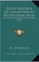 Reveil Religieux de L'Angleterre Au Dix-Huitieme Siecle