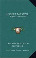 Robert Maxwell: Tooneelspel (1798)