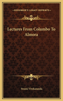 Lectures From Columbo To Almora