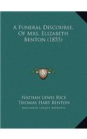 A Funeral Discourse, Of Mrs. Elizabeth Benton (1855)